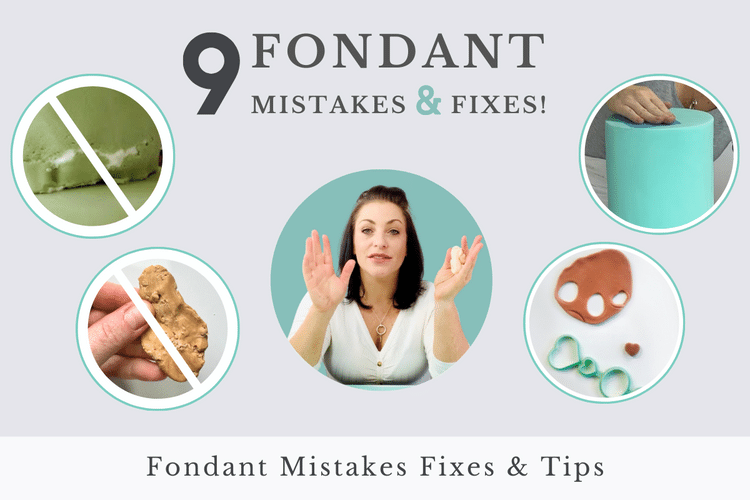 fondant mistakes and fixes, learn fondant top tips
